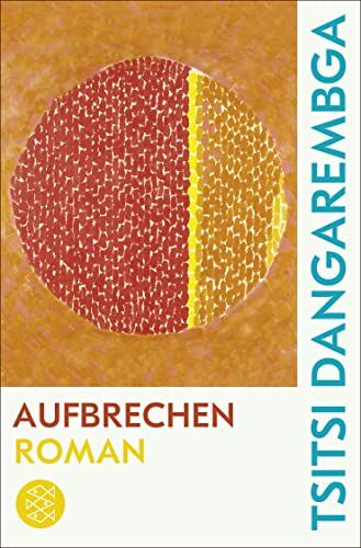 Tsitsi Dangarembga - Aufbrechen: Roman - Preis vom 11.10.2026 15:43:13 h