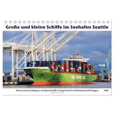 Große und kleine Schiffe im Seehafen Seattle (Tischkalender 2026 DIN A5 quer), CALVENDO Monatskalender