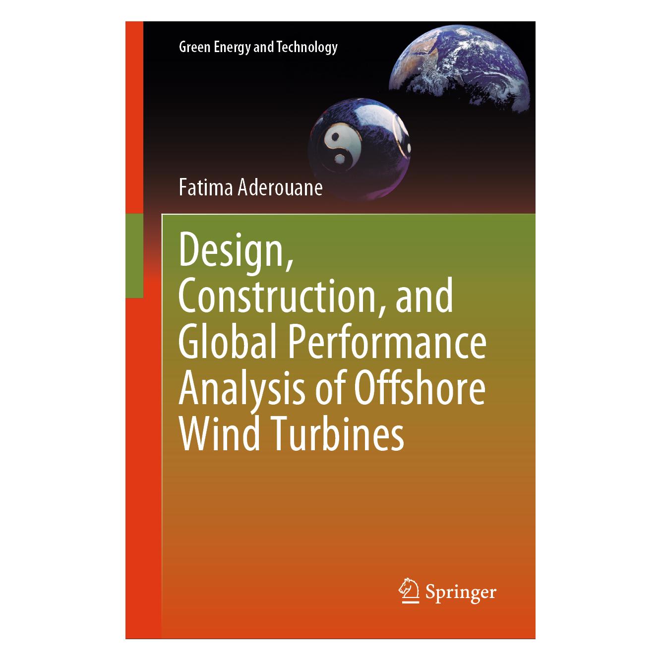 Springer Design, Construction, and Global Performance Analysis of Offshore Wind Turbines (Englisch, Hardcover, Fatima Aderouane) (55665159)