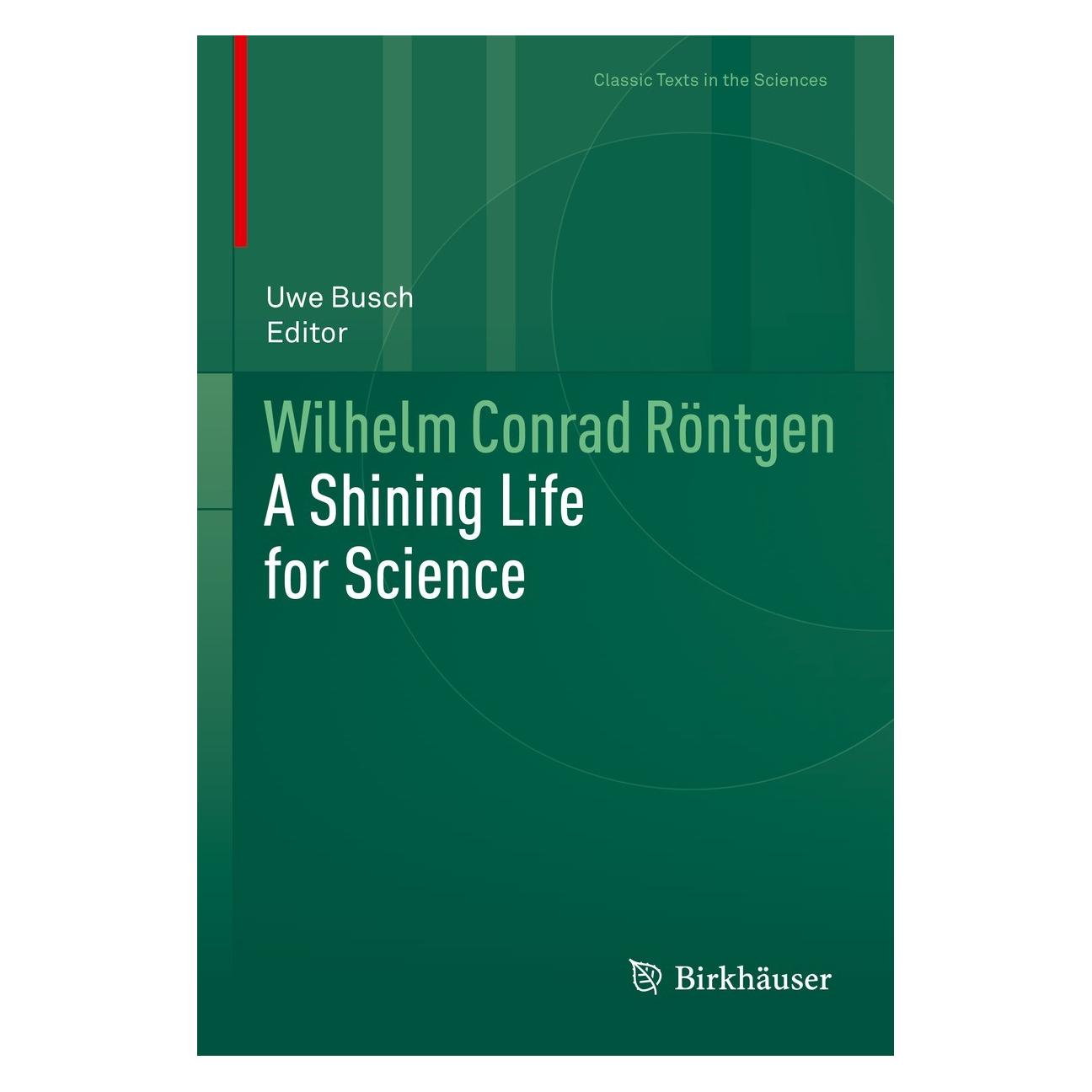 Springer Wilhelm Conrad Röntgen (Englisch, Hardcover, Uwe Busch) (9783030722425)