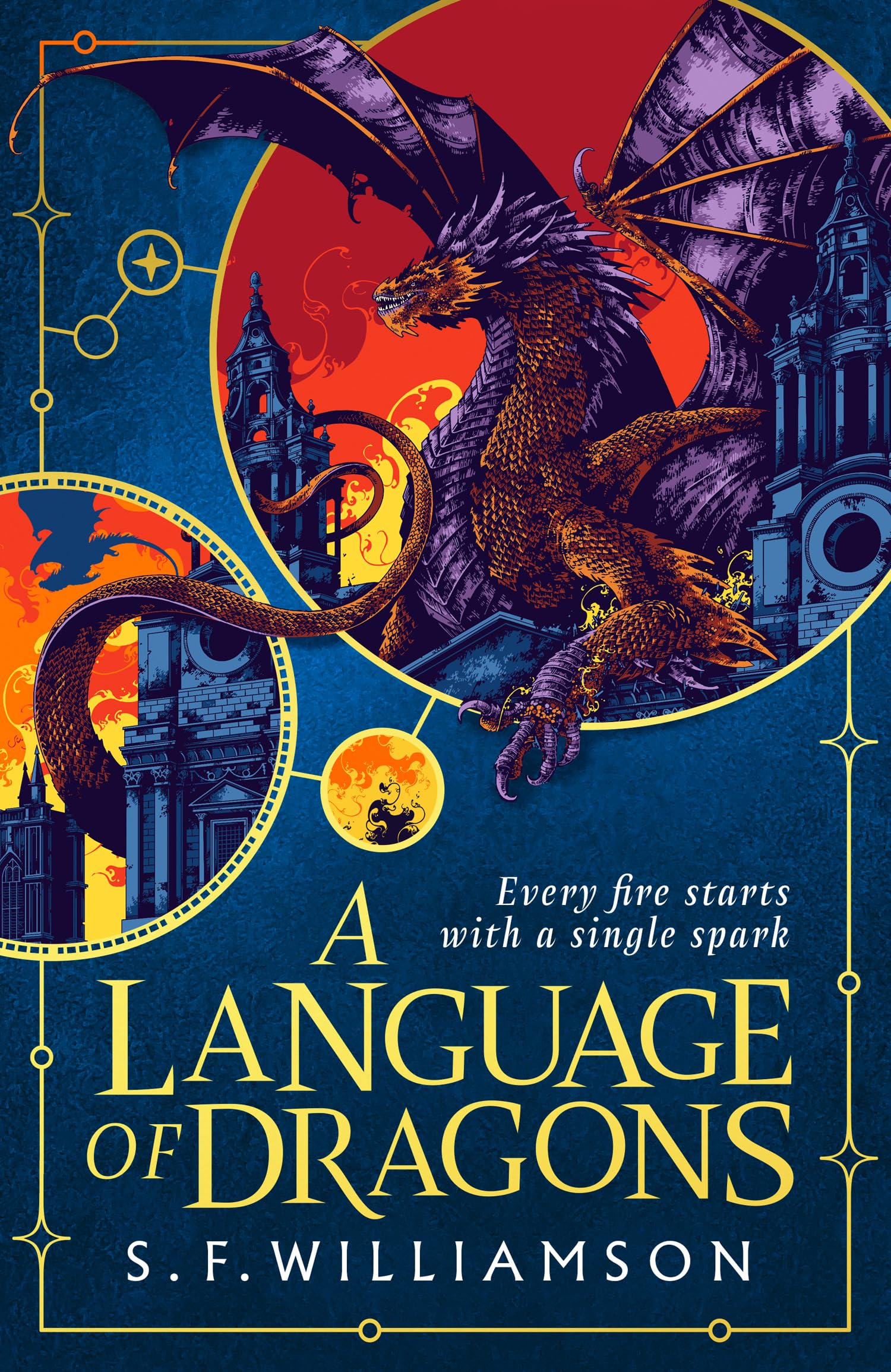 Williamson, S. F. - A Language of Dragons: The #1 Sunday Times bestselling dark academia historical fantasy - Preis vom 18.10.2026 19:22:15 h