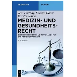 Prütting:Medizin- und Gesundheitsrecht, Fachbücher von Jens Prütting, Karsten Gaede, Karsten Scholz