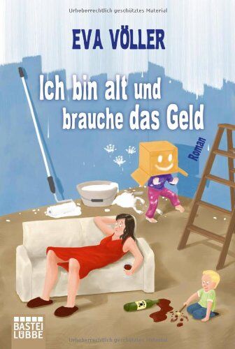Eva Völler - Ich bin alt und brauche das Geld: Roman - Preis vom 30.09.2026 09:01:18 h