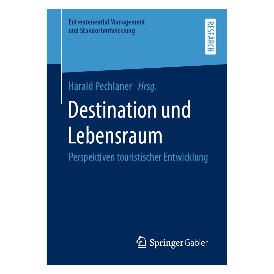 Springer Destination und Lebensraum (Deutsch, Softcover, Harald Pechlaner) (56107488)