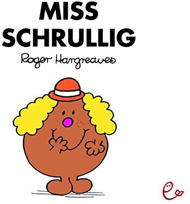 Roger Hargreaves - Miss Schrullig (Mr. Men und Little Miss) - Preis vom 15.10.2026 23:06:25 h