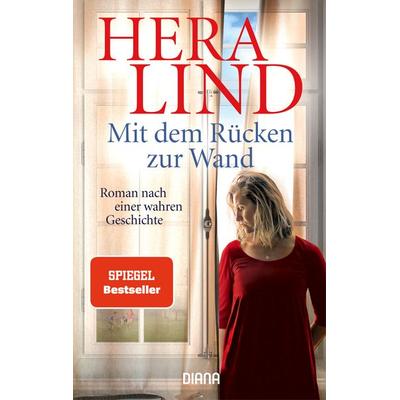 Mit dem Rücken zur Wand, Taschenbuch von Hera Lind, Diana