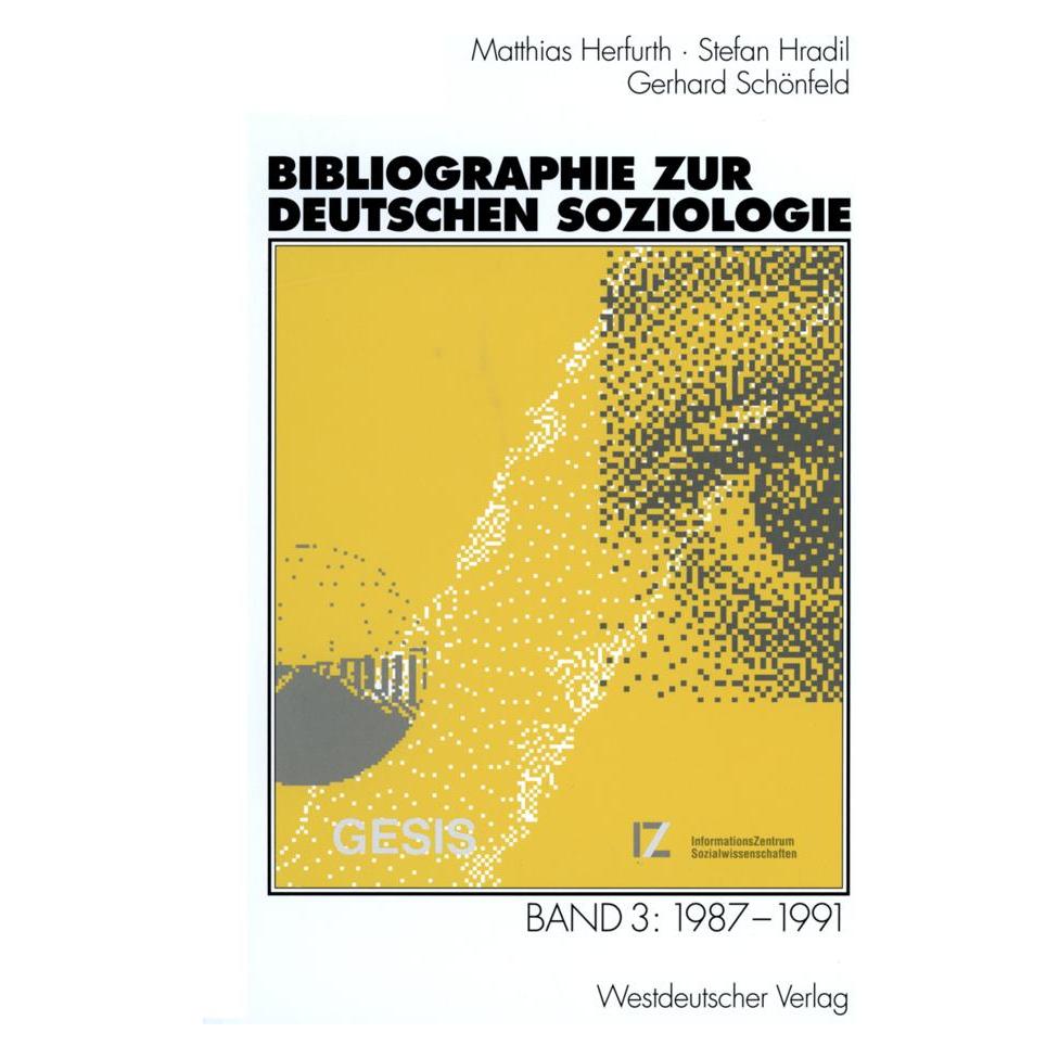 VS Bibliographie zur deutschen Soziologie (Deutsch, Softcover, Gerhard Schönfeld, Matthias Herfurth, Stefan Hradil) (55555693)