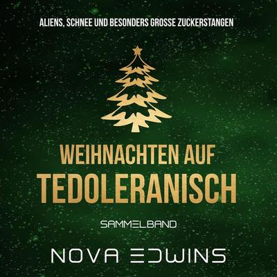 Weihnachten auf Tedoleranisch - Nova Edwins, Audio, 4066339719255