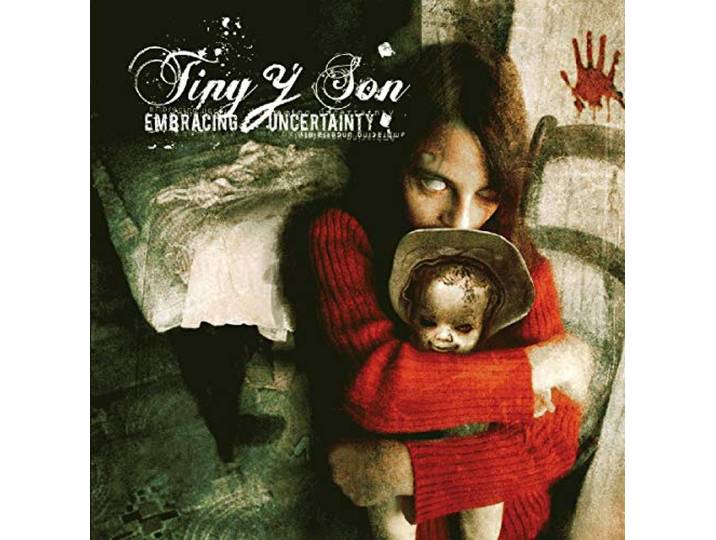 Tiny Y Son - Embracing Uncertainty