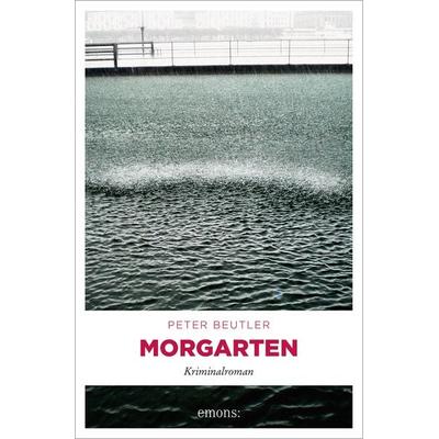 Morgarten, Taschenbuch von Peter Beutler, Emons Verlag, 978-3-95451-246-1
