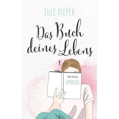 Das Buch deines Lebens, Taschenbuch von Jule Pieper, Nova MD