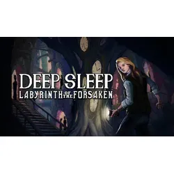 Deep Sleep: Labyrinth of the Forsaken