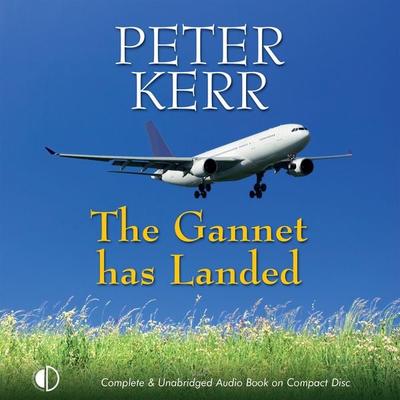 The Gannet has Landed - Peter Kerr, Audio, 9781399145701
