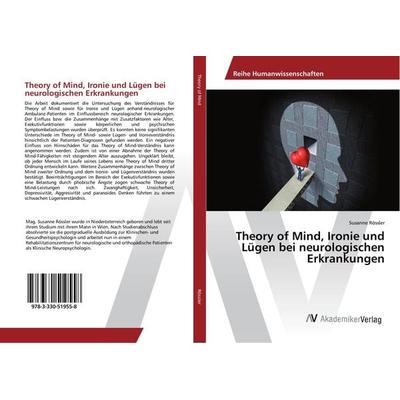 Theory of Mind, Ironie und Lügen bei neurologischen Erkrankungen, Taschenbuch von Susanne Rössler, AV Akademikerverlag, 978-3-330-51955-8