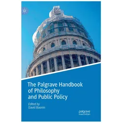 The Palgrave Handbook of Philosophy and Public Policy, Fachbücher von David Boonin