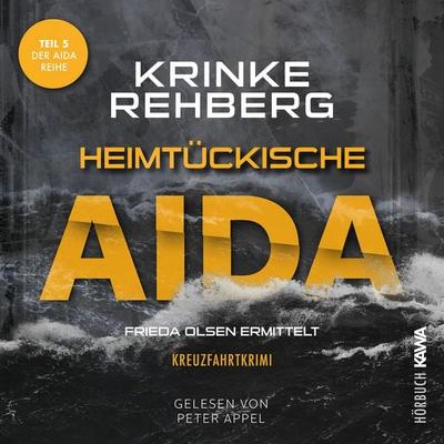 Heimtükische AIDA: Kreuzfahrtkrimi Teil 5 - Krinke Rehberg, Audio, 4067248362808