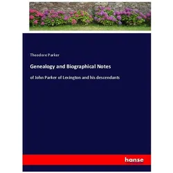 Genealogy and Biographical Notes, Belletristik von Theodore Parker