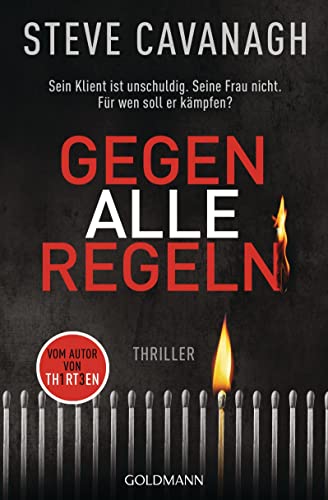 Steve Cavanagh - Gegen alle Regeln: Thriller (Eddie-Flynn-Reihe, Band 2) - Preis vom 06.10.2026 07:26:00 h