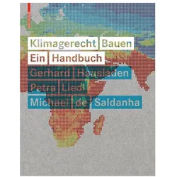 Klimagerecht Bauen, Fachbücher von Gerhard Hausladen, Michael Saldanha, Petra Liedl