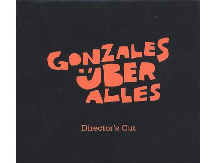 Chilly Gonzales - Uber Alles Directors Cut