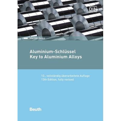 Aluminium-Schlüssel, Gebundene Ausgabe von Werner Hesse, DIN Media, 978-3-410-30411-1