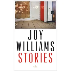 Stories, Belletristik von Joy Williams