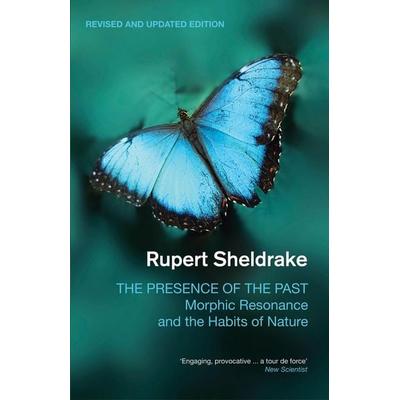 Sheldrake, R: Presence of the Past, Taschenbuch von Rupert Sheldrake, KNV Besorgung, 978-1-84831-306-4