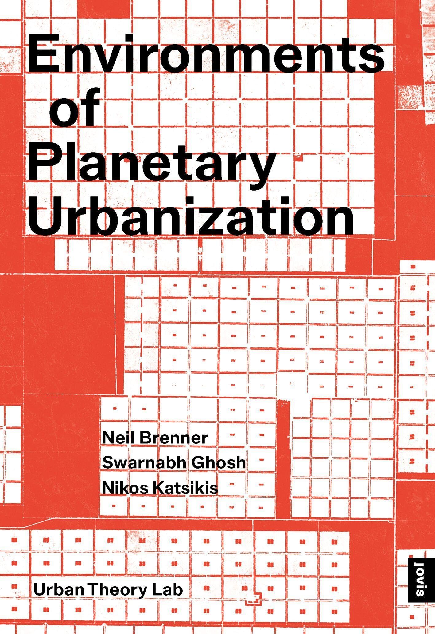 Neil Brenner - Environments of Planetary Urbanization - Preis vom 09.10.2026 07:28:09 h