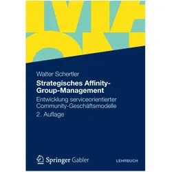 Strategisches Affinity-Group-Management, Fachbücher von Walter Schertler