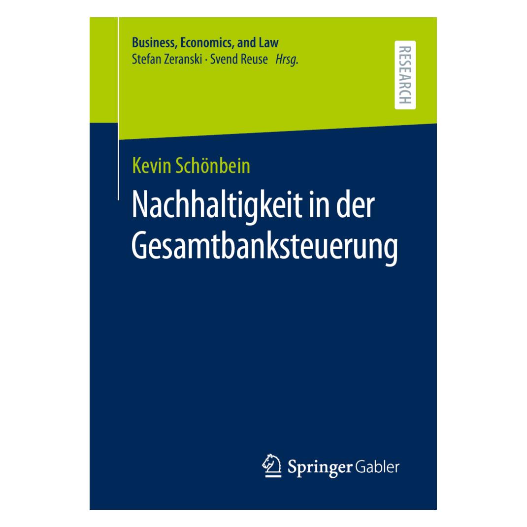 Springer Nachhaltigkeit in der Gesamtbanksteuerung (Deutsch, Softcover, Kevin Schönbein) (56190545)