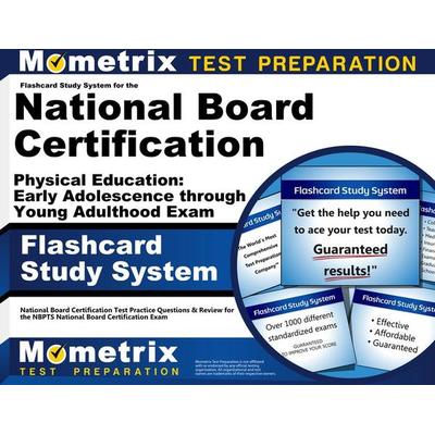 Flashcard Study System for the National Board Certification Physical Education: Early Adolescence Through Young Adulthood Exam, Nonbook von , Mometrix
