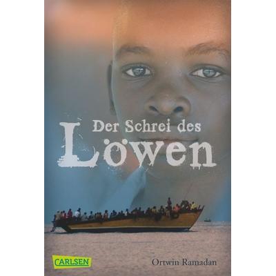 Der Schrei des Löwen, Taschenbuch von Ortwin Ramadan, Carlsen