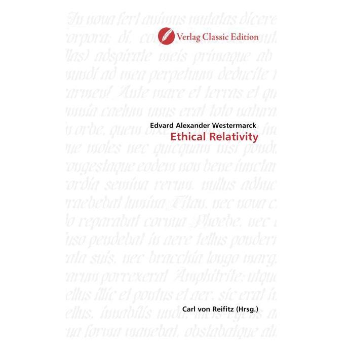 Classic Edition Ethical Relativity (Softcover, Edvard A. Westermarck) (55206323)