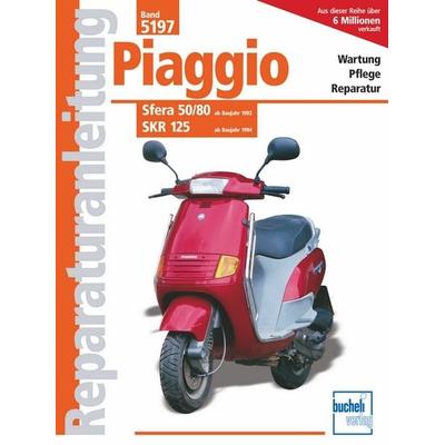 Piaggio Sfera 50/80 ab Baujahr 1992, SKR 125 ab Baujahr 1994, Taschenbuch von , Bucheli, 978-3-7168-1917-3
