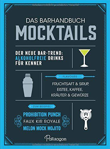 Das Barhandbuch Mocktails - Preis vom 13.10.2026 11:25:28 h