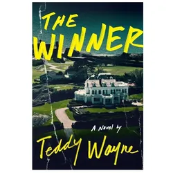 The Winner, Belletristik von Teddy Wayne