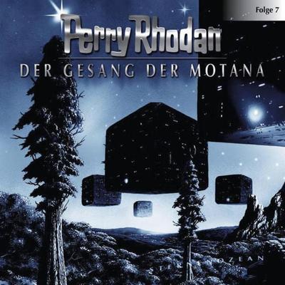 Folge 7: Der Gesang der Motana - Perry Rhodan, Audio, 9783838764115