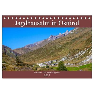Jagdhausalm in Osttirol (Tischkalender 2027 DIN A5 quer), CALVENDO Monatskalender