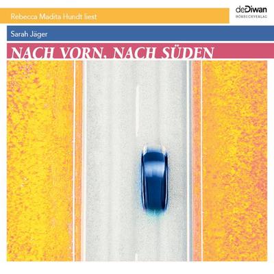 Nach vorn, nach Süden - Sarah Jäger, Audio, 4066004397269