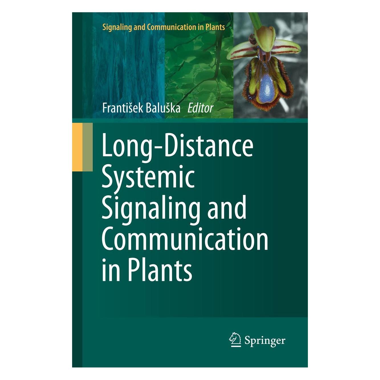 Springer Long-Distance Systemic Signaling and Communication in Plants (Englisch, Hardcover, František Baluška) (9783642364693)