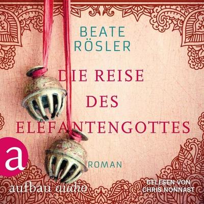 Die Reise des Elefantengottes - Beate Rösler, Audio, 9783961053964