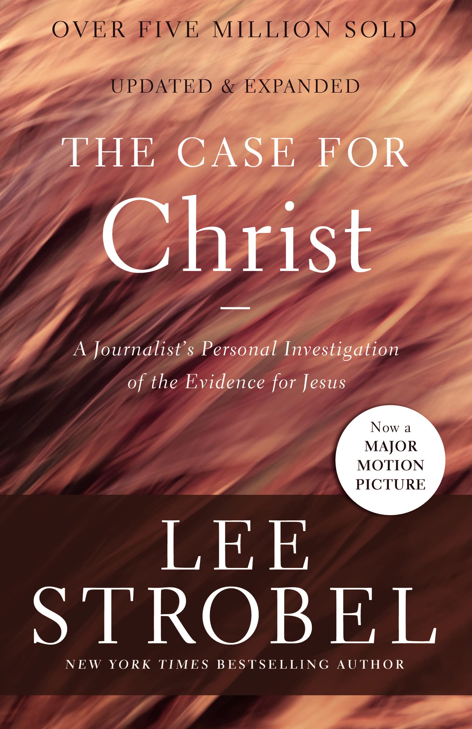 HarperChristian Resources The Case for Christ: A Journalist's Personal Investigation of the Evidence for Jesus (Case for ... Series) by Lee Strobel
