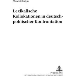 Lexikalische Kollokationen in deutsch-polnischer Konfrontation, Fachbücher von Andrzej Katny, Marek Gladysz