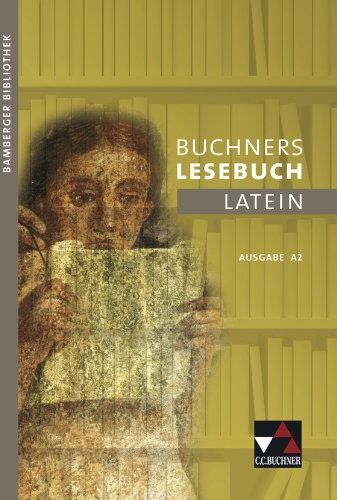 Michael Dronia - Bamberger Bibliothek 2 Buchners Lesebuch Latein A 2 - Preis vom 02.10.2026 23:42:20 h