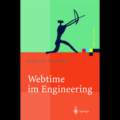 Webtime im Engineering, Taschenbuch von Ulrich Sendler, Springer Berlin, 978-3-642-63988-3