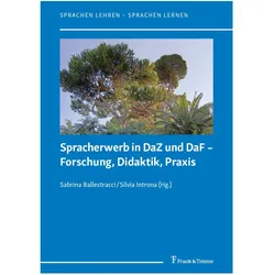 Spracherwerb in DaZ und DaF - Forschung, Didaktik, Praxis, Fachbücher von Silvia Introna, Sabrina Ballestracci