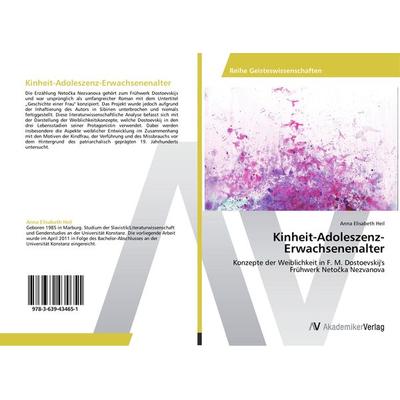Kinheit-Adoleszenz-Erwachsenenalter, Taschenbuch von Anna Elisabeth Heil, AV Akademikerverlag, 978-3-639-43465-1