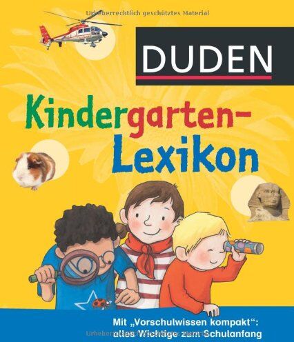 Christina Braun - Duden - Kindergarten-Lexikon: mit Vorschulwissen: mit Vorschulwissen kompakt: alles Wichtige zum Schulanfang - Preis vom 07.10.2026 11:45:10 h