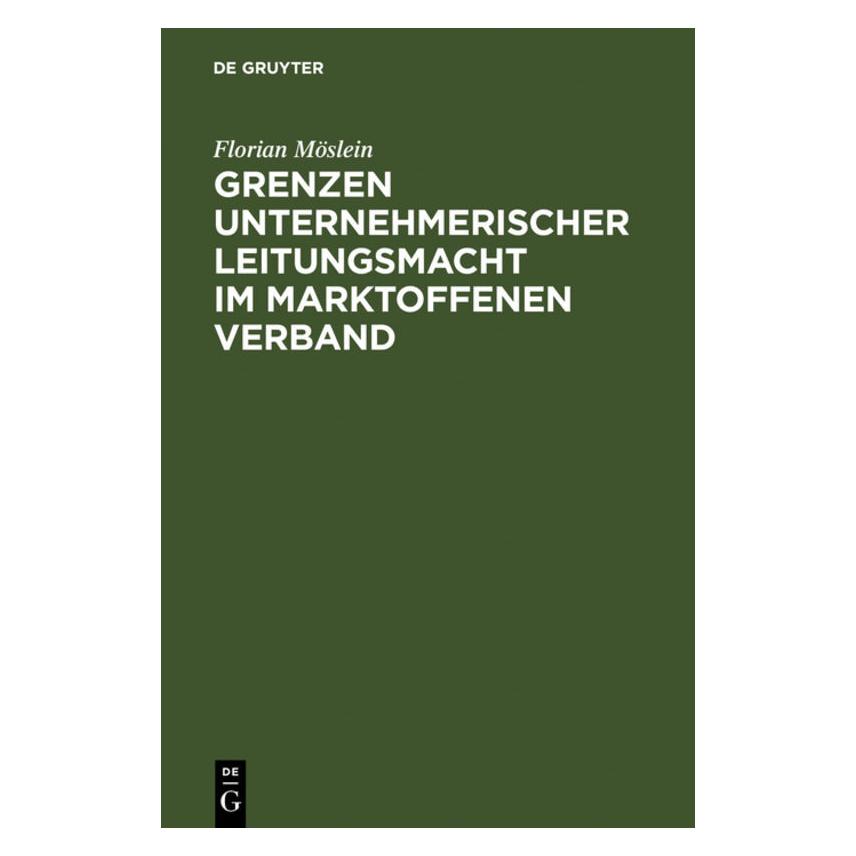 De Gruyter Möslein,F.:Grenzen unternehm.Leitungsm. (Deutsch, Florian Möslein) (66440920)
