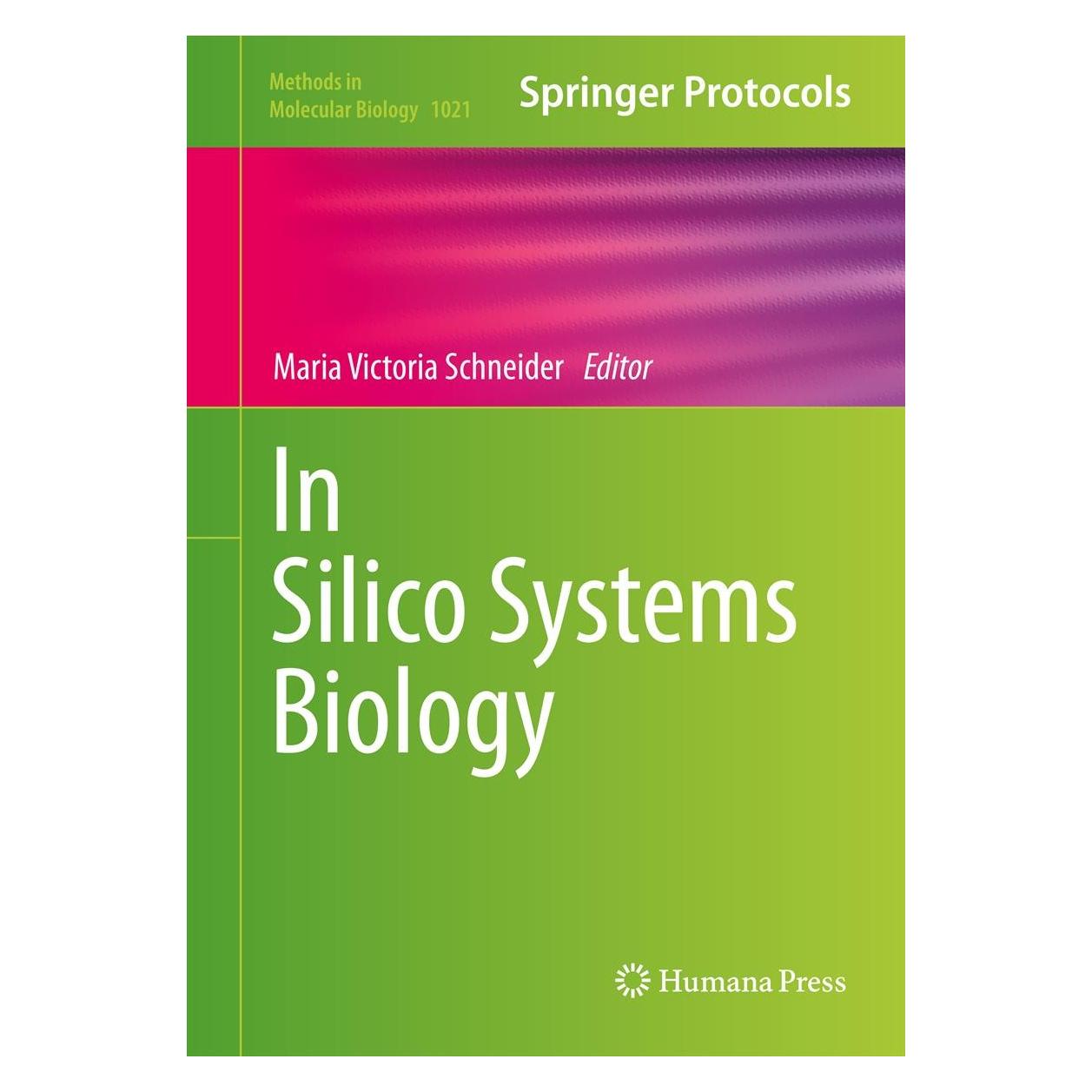 Springer In Silico Systems Biology (Englisch, Hardcover, Maria Victoria Schneider) (9781627034494)